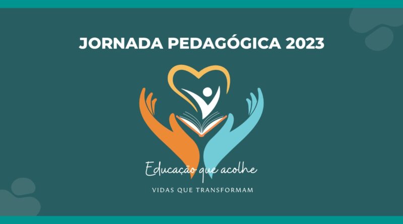 Confira a programação da Jornada Pedagógica de 2023 em Teixeira de Freitas